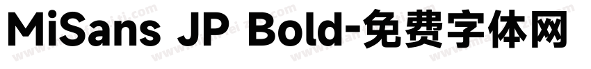 MiSans JP Bold字体转换